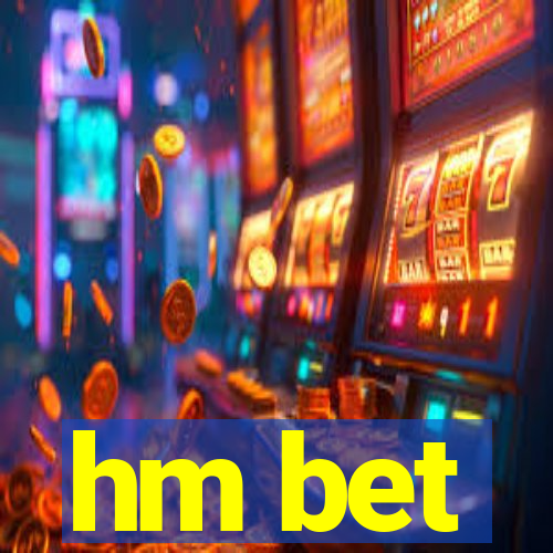 hm bet